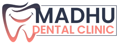 Madhu Dental Clinic